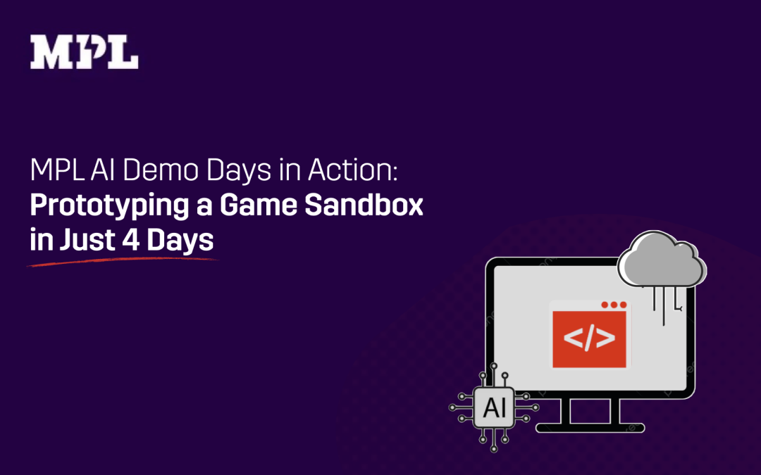 MPL AI Demo Days Success Story: A Game-Changing AI Sandbox and a Spontaneous Collaboration